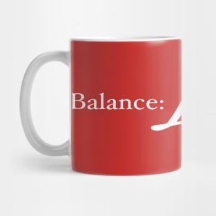 Balance: Limited [White Design] Mug
